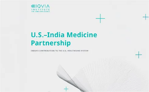 US–India Medicine Partnership: India’s Contribution to the US Healthcare System US–India Medicine Partnership: India’s Contribution to the US Healthcare System